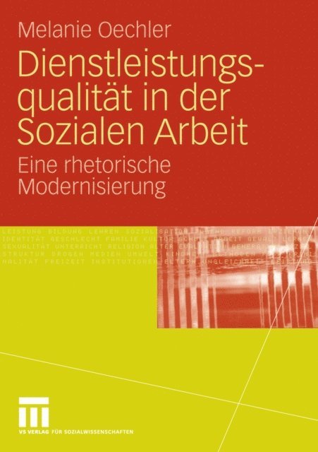 Melanie Oechler - Dienstleistungsqualität in der Sozialen Arbeit, E-bok