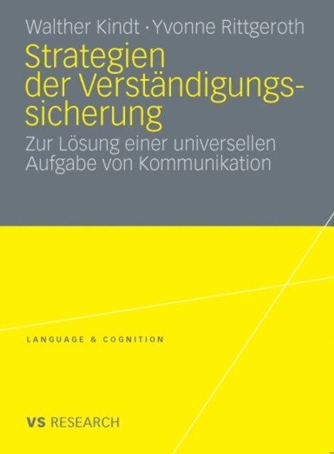 Yvonne Rittgeroth, Walther Kindt - Strategien der Verständigungssicherung, E-bok