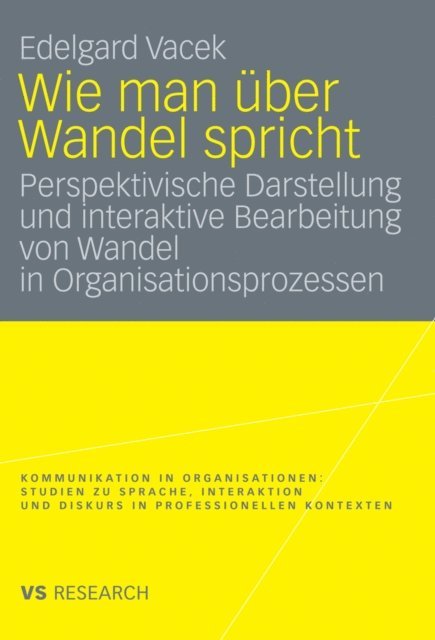 Edelgard Vacek - Wie man über Wandel spricht, E-bok