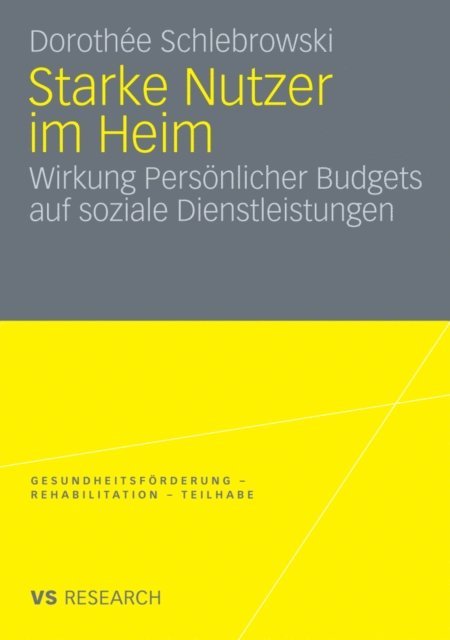 Dorothee Schlebrowski - Starke Nutzer im Heim, E-bok