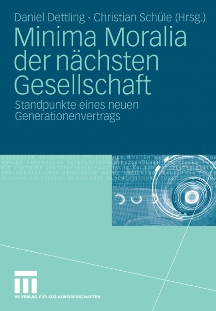 Christian Schule, Daniel Dettling - Minima Moralia der nächsten Gesellschaft, E-bok