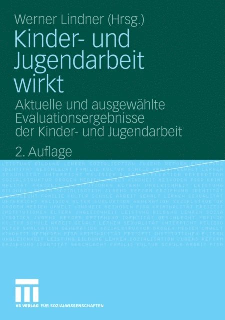 Werner Lindner - Kinder- und Jugendarbeit wirkt, E-bok