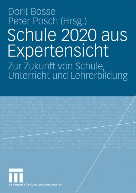 Peter Posch, Dorit Bosse - Schule 2020 aus Expertensicht, E-bok