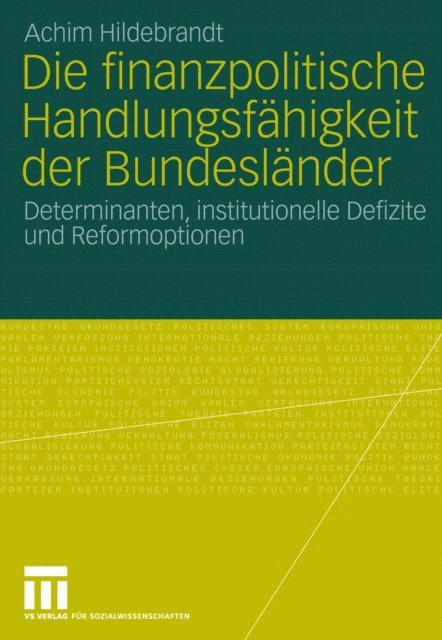 Achim Hildebrandt - Die finanzpolitische Handlungsfähigkeit der Bundesländer, E-bok