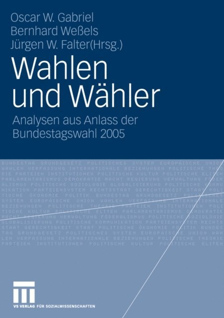 Jurgen W. Falter, Bernhard Weels, Oscar W. Gabriel - Wahlen und Wähler, E-bok