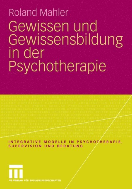 Roland Mahler - Gewissen und Gewissensbildung in der Psychotherapie, E-bok