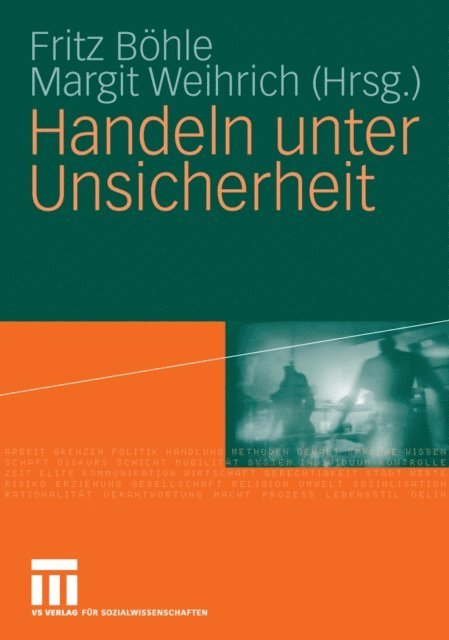 Margit Weihrich, Fritz Bohle - Handeln unter Unsicherheit, E-bok