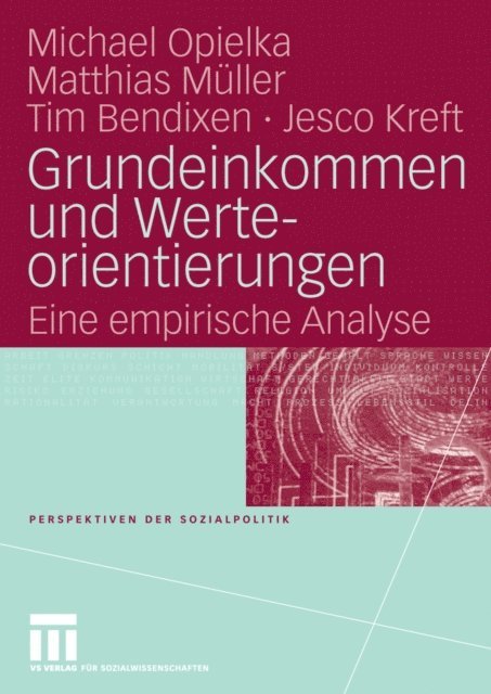 Jesco Kreft, Tim Bendixen, Matthias Muller, Michael Opielka - Grundeinkommen und Werteorientierungen, E-bok