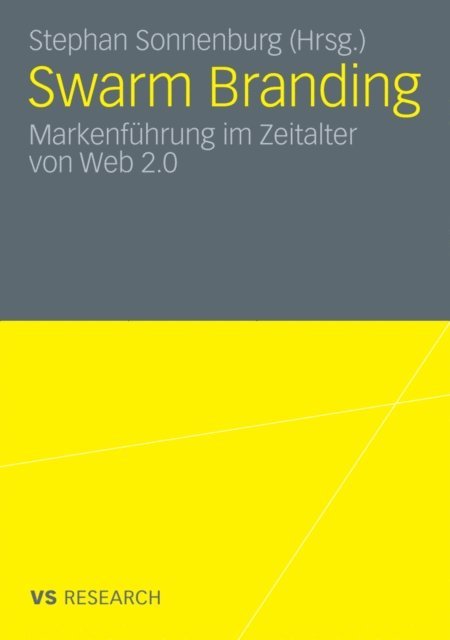 Stephan Sonnenburg - Swarm Branding, E-bok