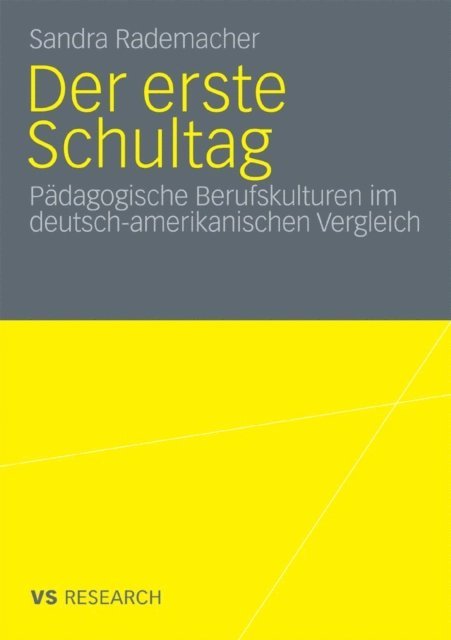 Sandra Rademacher - Der erste Schultag, E-bok
