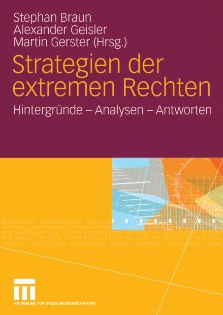Martin Gerster, Alexander Geisler, Stephan Braun - Strategien der extremen Rechten, E-bok