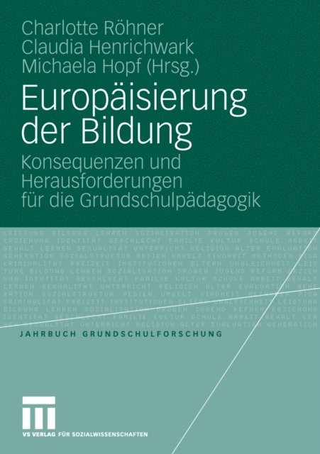 Michaela Hopf, Claudia Henrichwark, Charlotte Rohner - Europäisierung der Bildung, E-bok