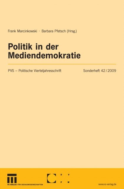 Barbara Pfetsch, Frank Marcinkowski - Politik in der Mediendemokratie, E-bok
