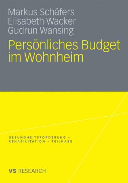Gudrun Wansing, Elisabeth Wacker, Markus Schafers - Persönliches Budget im Wohnheim, E-bok