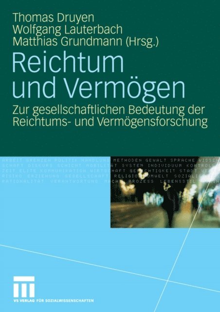 Matthias Grundmann, Wolfgang Lauterbach, Thomas Druyen - Reichtum und Vermögen, E-bok