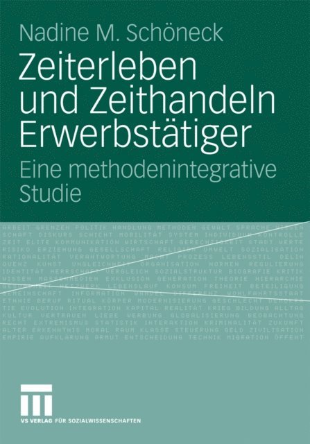 Nadine M. Schoneck - Zeiterleben und Zeithandeln Erwerbstätiger, E-bok