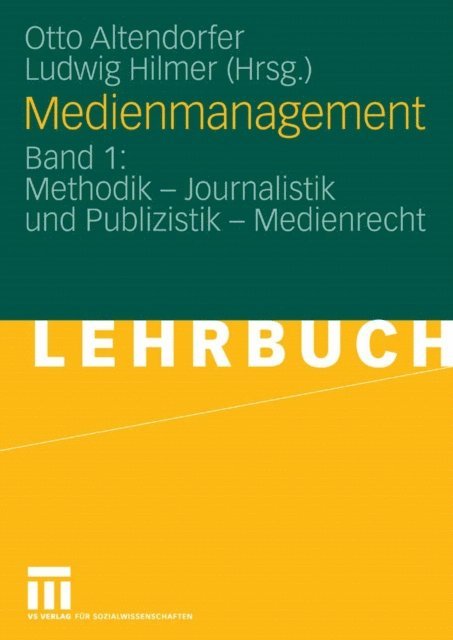 Ludwig Hilmer, Otto Altendorfer - Medienmanagement, E-bok. Tillgänglighet: Lägg i varukorg