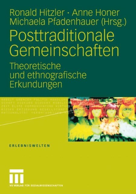 Michaela Pfadenhauer, Anne Honer, Ronald Hitzler - Posttraditionale Gemeinschaften, E-bok
