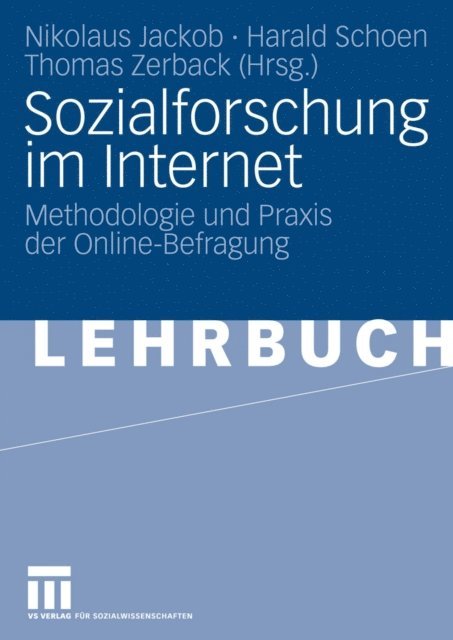 Thomas Zerback, Harald Schoen, Nikolaus Jackob - Sozialforschung im Internet, E-bok