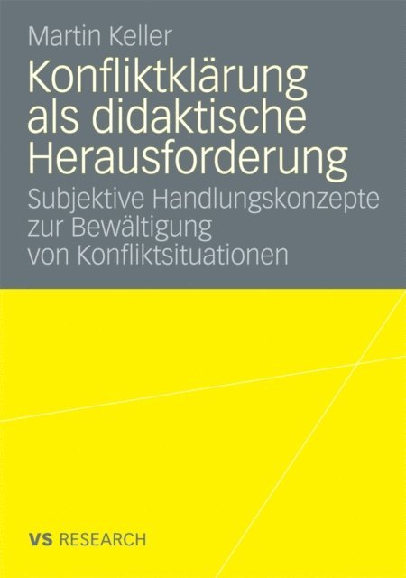Martin Keller - Konfliktklärung als didaktische Herausforderung, E-bok