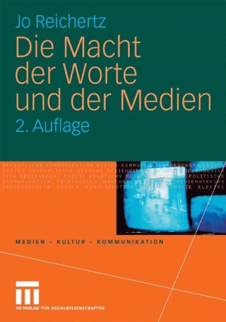 Jo Reichertz - Die Macht der Worte und der Medien, E-bok