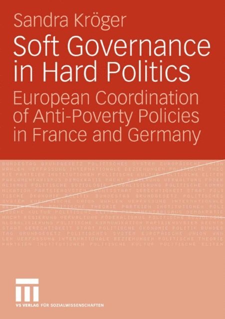 Sandra Kroger - Soft Governance in Hard Politics, E-bok