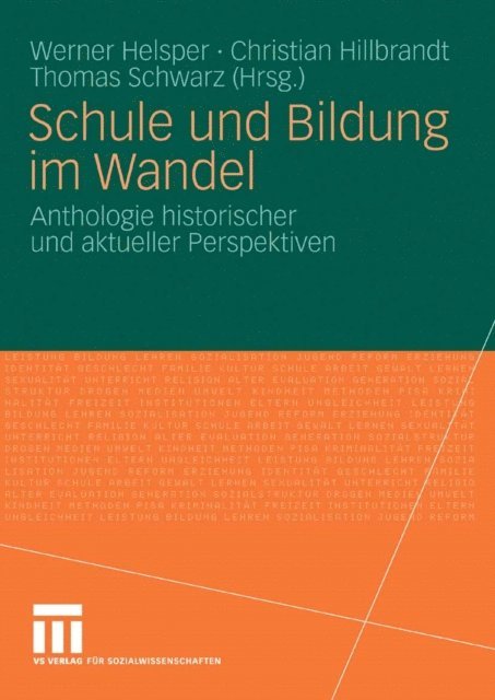 Thomas Schwarz, Christian Hillbrandt, Werner Helsper - Schule und Bildung im Wandel, E-bok
