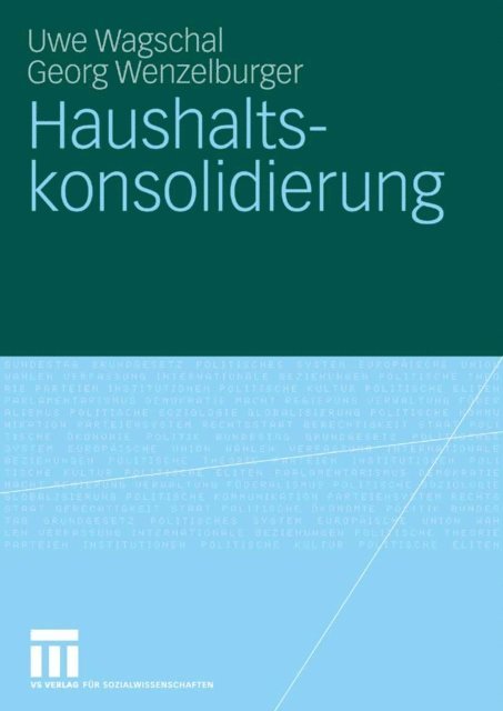 Georg Wenzelburger, Uwe Wagschal - Haushaltskonsolidierung, E-bok