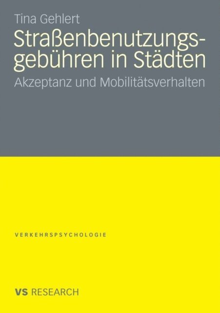 Tina Gehlert - Straßenbenutzungsgebühren in Städten, E-bok