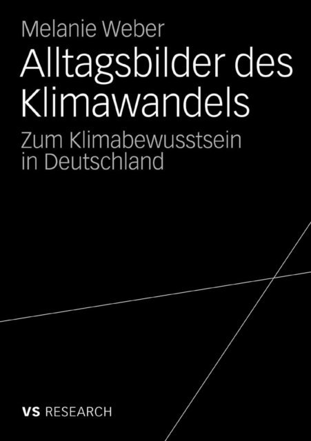 Melanie Weber - Alltagsbilder des Klimawandels, E-bok
