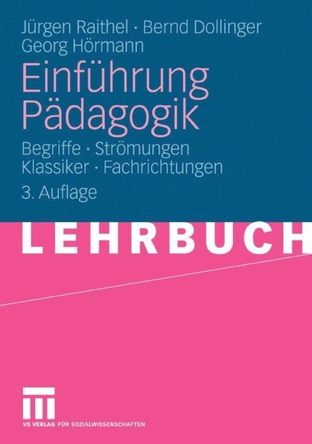 Georg Hormann, Bernd Dollinger, Jurgen Raithel - Einführung Pädagogik, E-bok