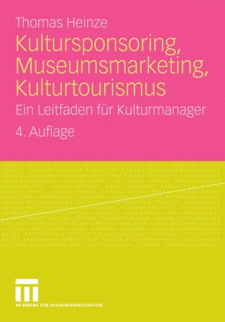 Thomas Heinze - Kultursponsoring, Museumsmarketing, Kulturtourismus, E-bok