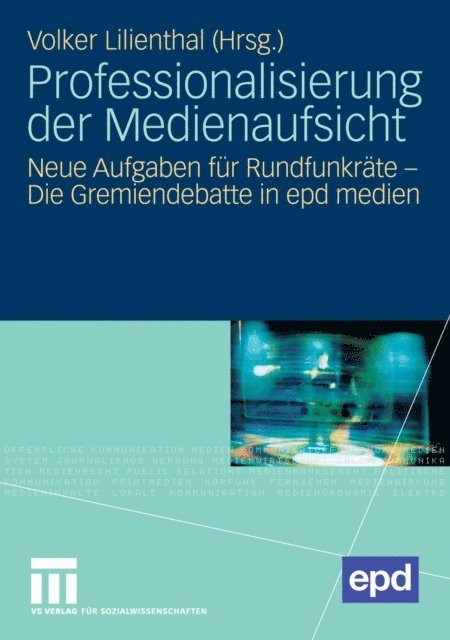 Volker Lilienthal - Professionalisierung der Medienaufsicht, E-bok