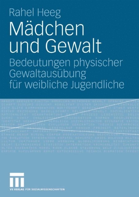 Rahel Heeg - Mädchen und Gewalt, E-bok