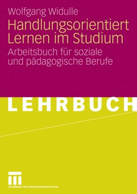Wolfgang Widulle - Handlungsorientiert Lernen im Studium, E-bok