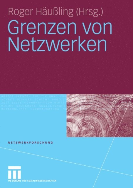 Roger Hauling - Grenzen von Netzwerken, E-bok