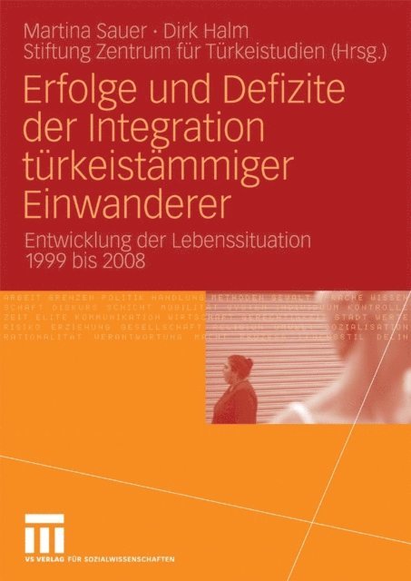 Dirk Halm, Martina Sauer, Stiftung Zentrum fur Turkeistudien - Erfolge und Defizite der Integration türkeistämmiger Einwanderer, E-bok