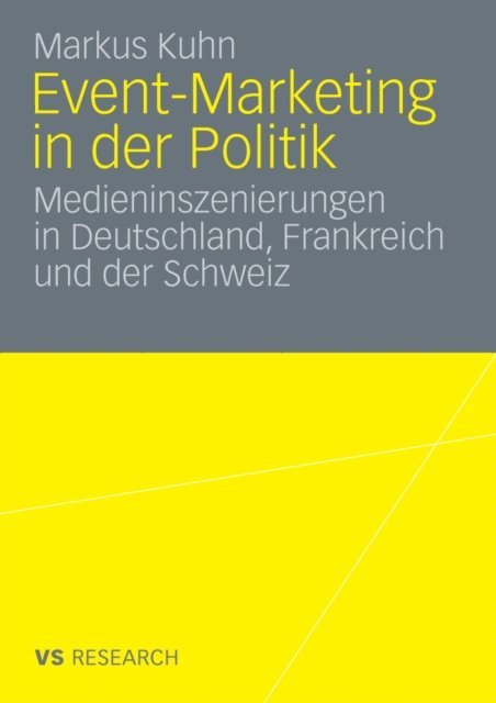 Markus Kuhn - Event-Marketing in der Politik, E-bok
