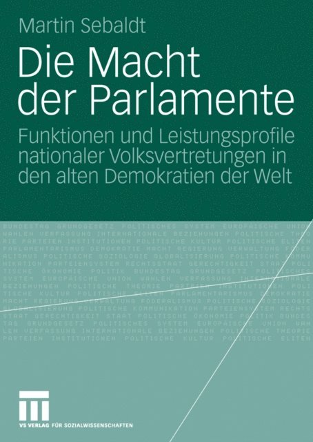 Martin Sebaldt - Die Macht der Parlamente, E-bok