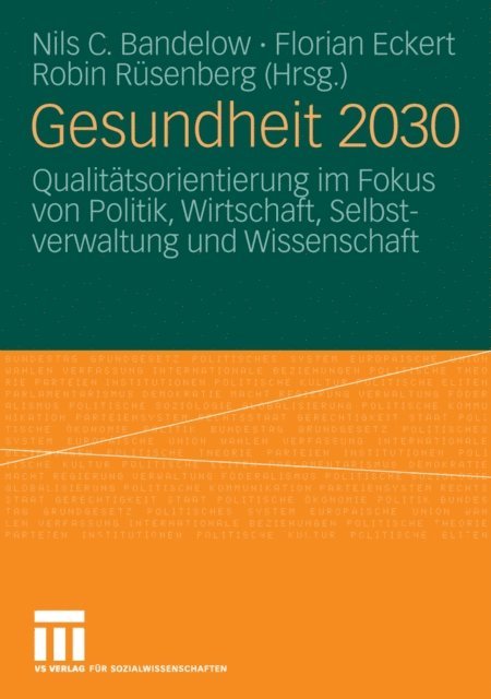 Robin Rusenberg, Florian Eckert, Nils C. Bandelow - Gesundheit 2030, E-bok