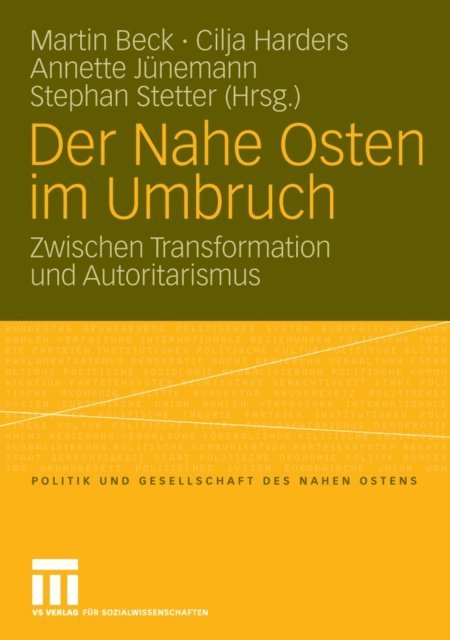 Stephan Stetter, Annette Junemann, Cilja Harders, Martin Beck - Der Nahe Osten im Umbruch, E-bok