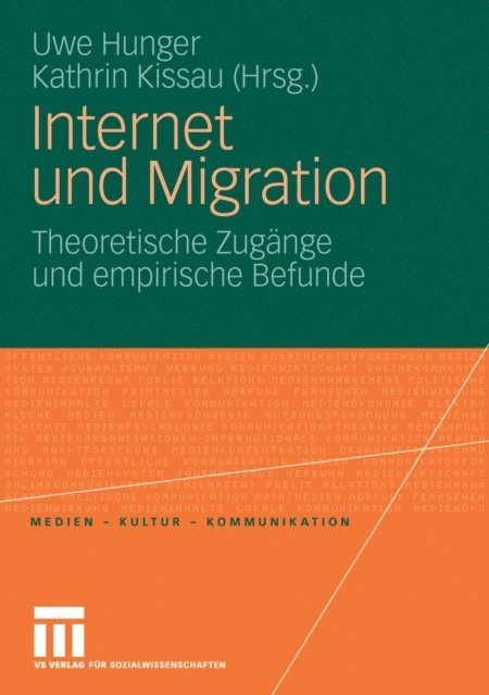Kathrin Kissau, Uwe Hunger - Internet und Migration, E-bok