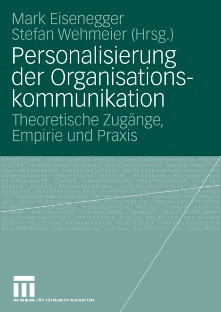 Stefan Wehmeier, Mark Eisenegger - Personalisierung der Organisationskommunikation, E-bok