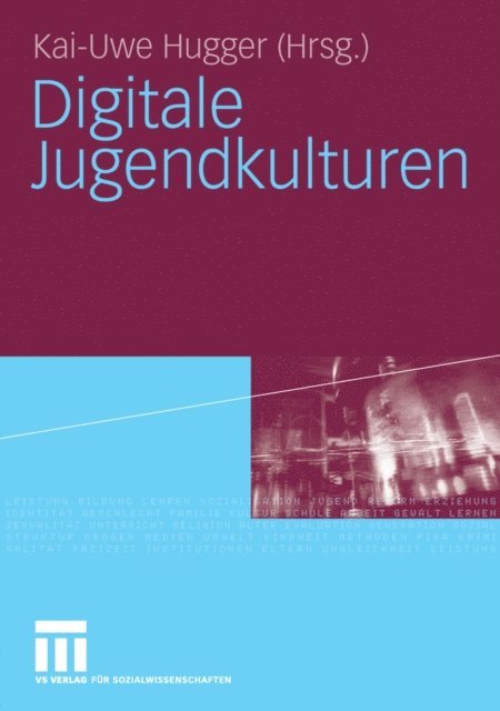 Kai-Uwe Hugger - Digitale Jugendkulturen, E-bok