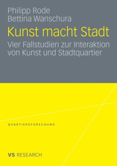 Bettina Wanschura, Philipp Rode - Kunst macht Stadt, E-bok