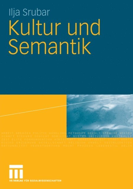 Ilja Srubar - Kultur und Semantik, E-bok