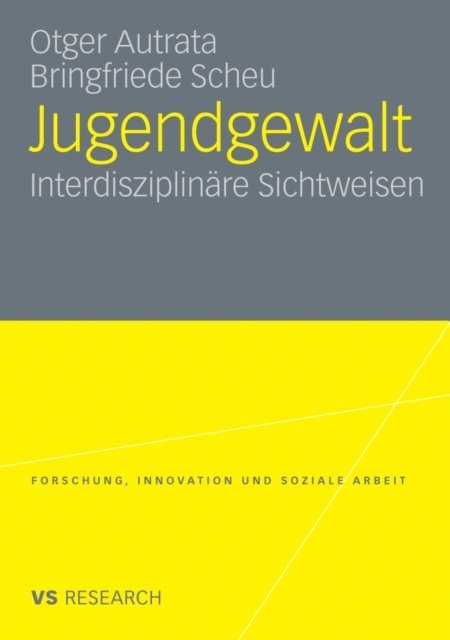 Bringfriede Scheu, Otger Autrata - Jugendgewalt, E-bok