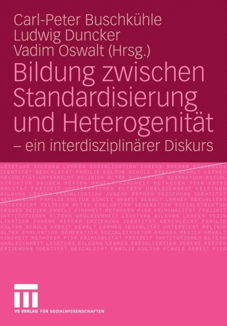 Vadim Oswalt, Ludwig Duncker, Carl-Peter Buschkuhle - Bildung zwischen Standardisierung und Heterogenität, E-bok