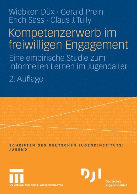 Claus J. Tully, Erich Sass, Gerald Prein, Wiebken Dux - Kompetenzerwerb im freiwilligen Engagement, E-bok