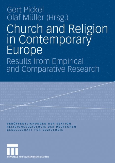 Olaf Muller, Gert Pickel - Church and Religion in Contemporary Europe, E-bok